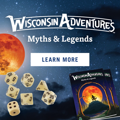 Wisconsin Adventures Myths & Legends