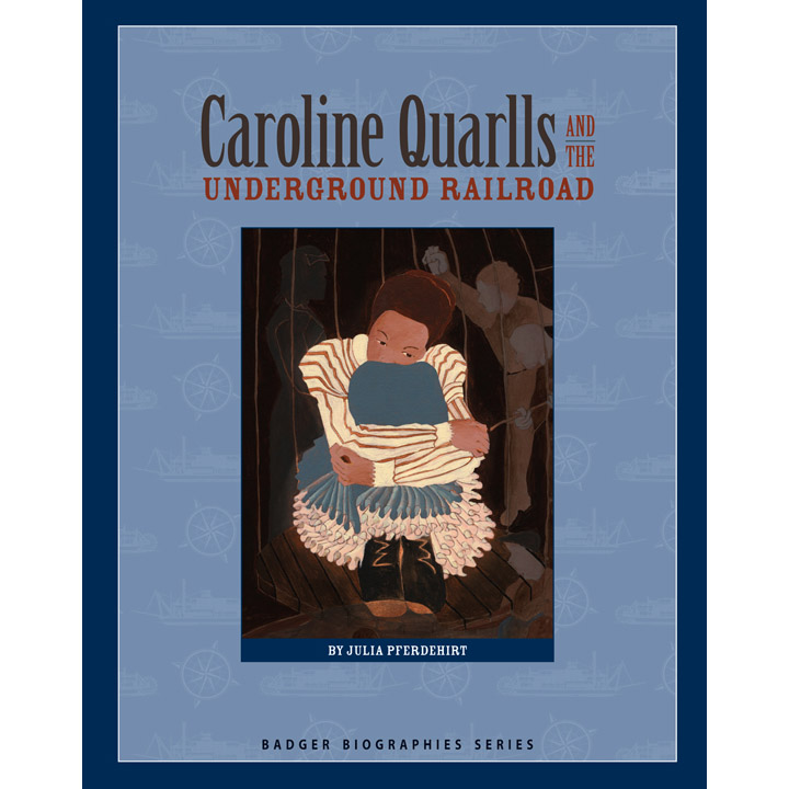 Caroline Quarlls and the Underground Railroad