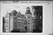 100 N EAST AVE, a Romanesque Revival university or college building, built in Waukesha, Wisconsin in 1887.