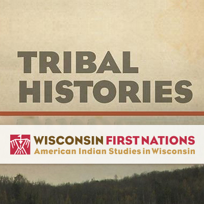 Tribal histories resources curated by PBS Wisconsin.