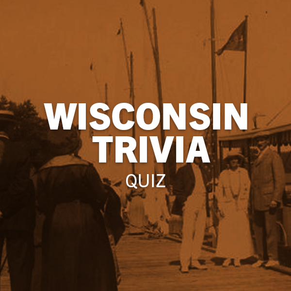 Wisconsin Trivia Quiz