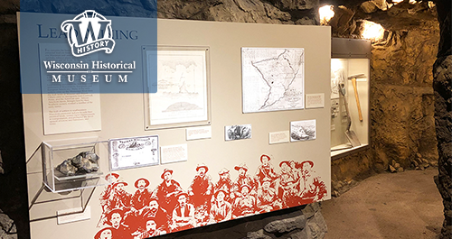 Wisconsin Historical Museum. The display outside the Mine exhibit at the museum.