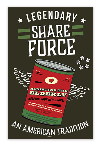 Assisting the Elderly Poster by Greg Biskakone Johnson, A poster reminiscent of WWII army styling it evokes a relateable feel revealing a can of food, that talks about taking care of our neighbors and our community in times of hardship.