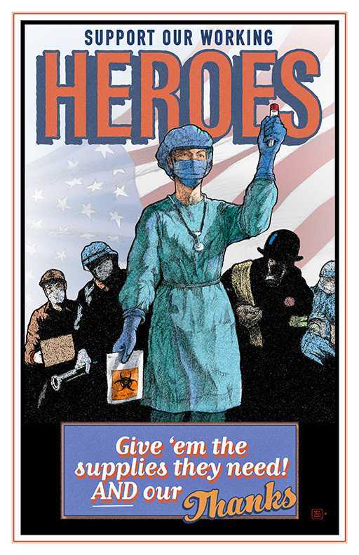 Jim McKiernan Wisconsin Heroes Poster, depicting a medical worker holding a vial and a hazardous materials bag, behind whom are other essential workers. All of them are wearing masks.