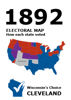 1892 US Electoral Map: How each state voted. Wisconsin's Choice: Cleveland.