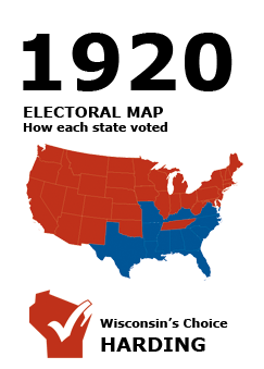 1920 US Electoral Map: How each state voted. Wisconsin's Choice: Harding.
