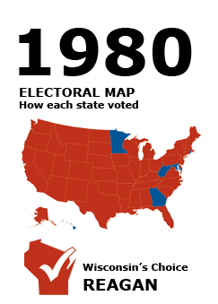 1980 US Electoral Map: How each state voted. Election Results. Wisconsin's Choice: Reagan.