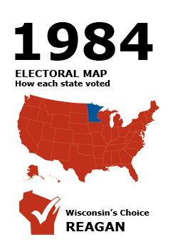 1984 US Electoral Map: How each state voted. Election Results. Wisconsin's Choice: Reagan.