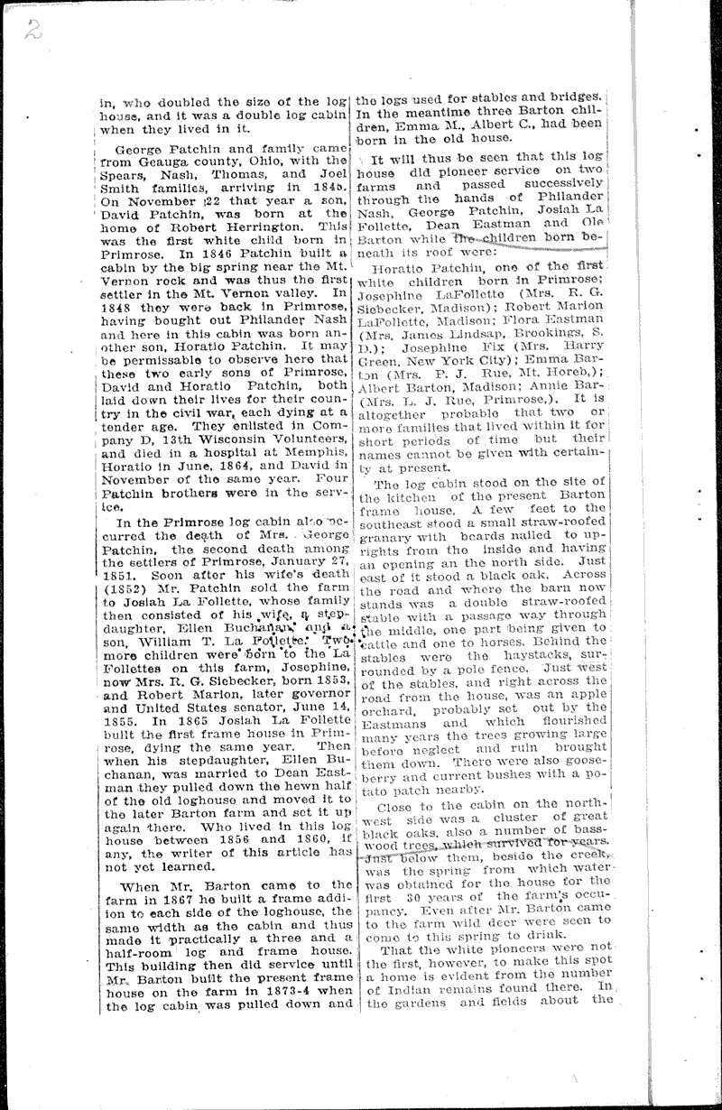 Historical primrose farm in possession of Ole Barton for twenty-five years Source: Madison Democrat Topics: Architecture Date: 1919-02-23