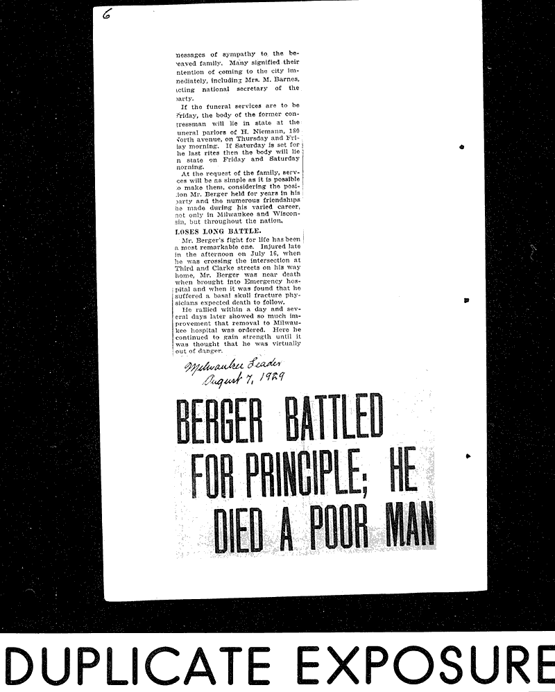 Berger battled for principle; he died a poor man Source: Milwaukee Leader Topics: Social and Political Movements Date: 1929-08-07