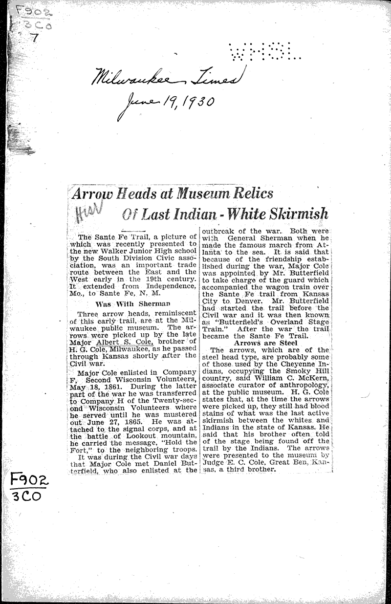 Arrow heads at museum relics of last indian-white skirmish Source: Milwaukee Times Topics: Wars Date: 1930-06-19
