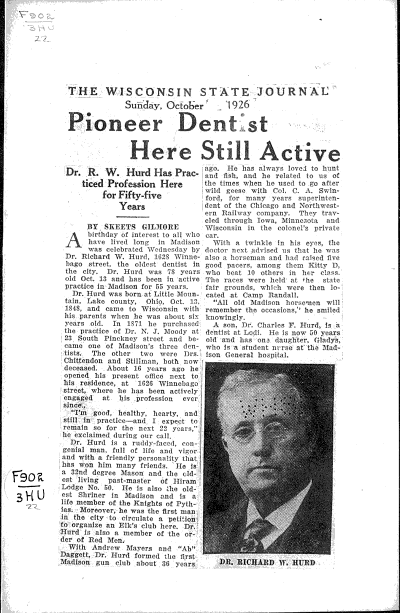 Pioneer dentist here still active Source: Wisconsin State Journal Date: 1926-10-17