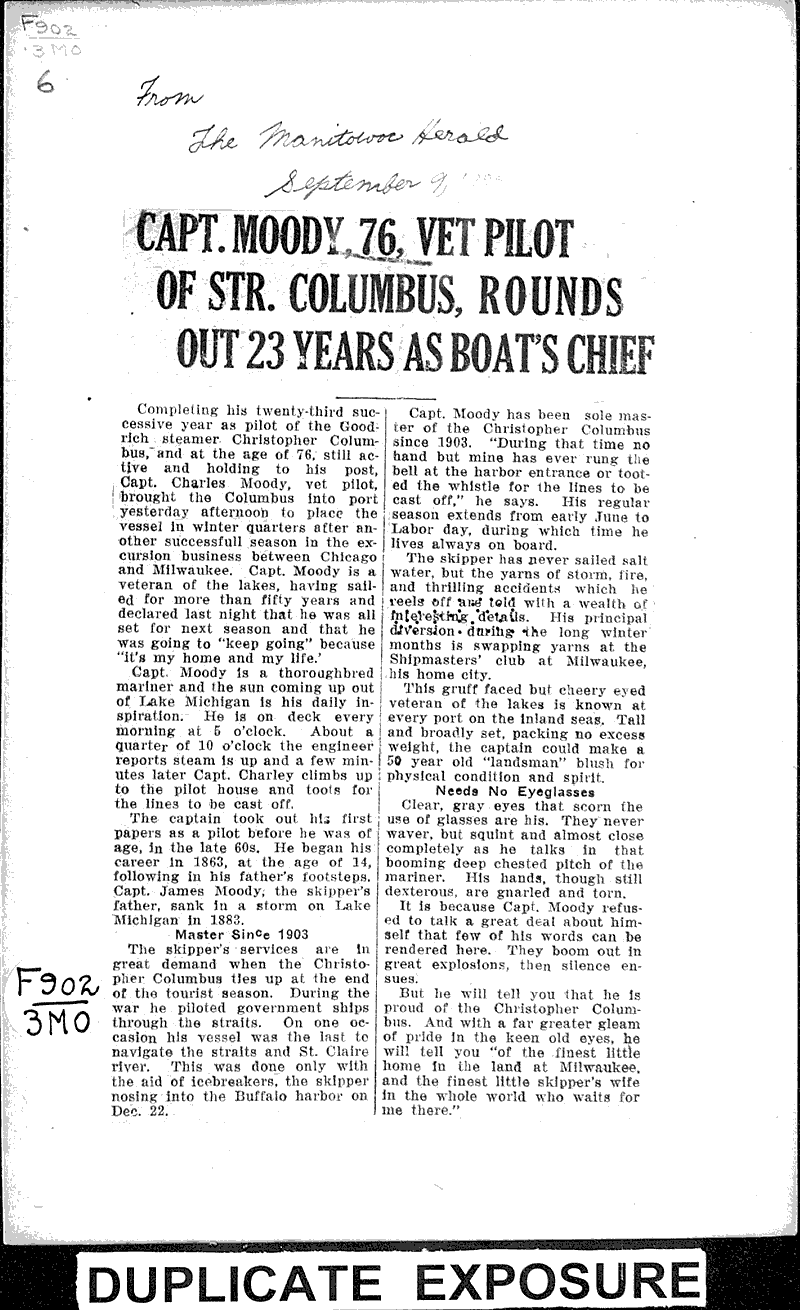 Capt. moody, 76, vet pilot of str. Columbus, rounds out 23 years as boat's chief Source: Manitowoc Herald Topics: Transportation Date: 1925-09-09