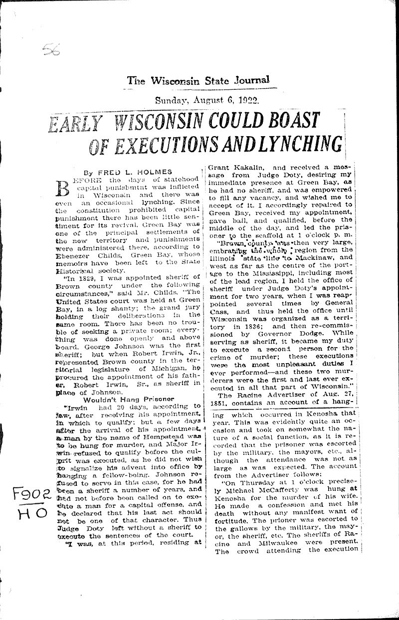 Early Wisconsin could boast of executions and lynching Source: Wisconsin State Journal Topics: Government and Politics Date: 1922-08-06