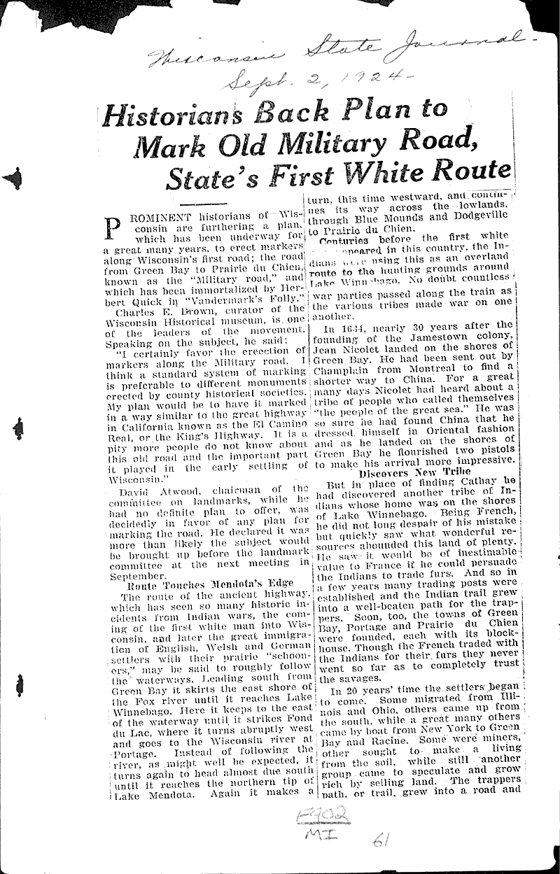 Historians back plan to mark old military road, state's first white route Source: Wisconsin State Journal Topics: Transportation Date: 1924-09-02