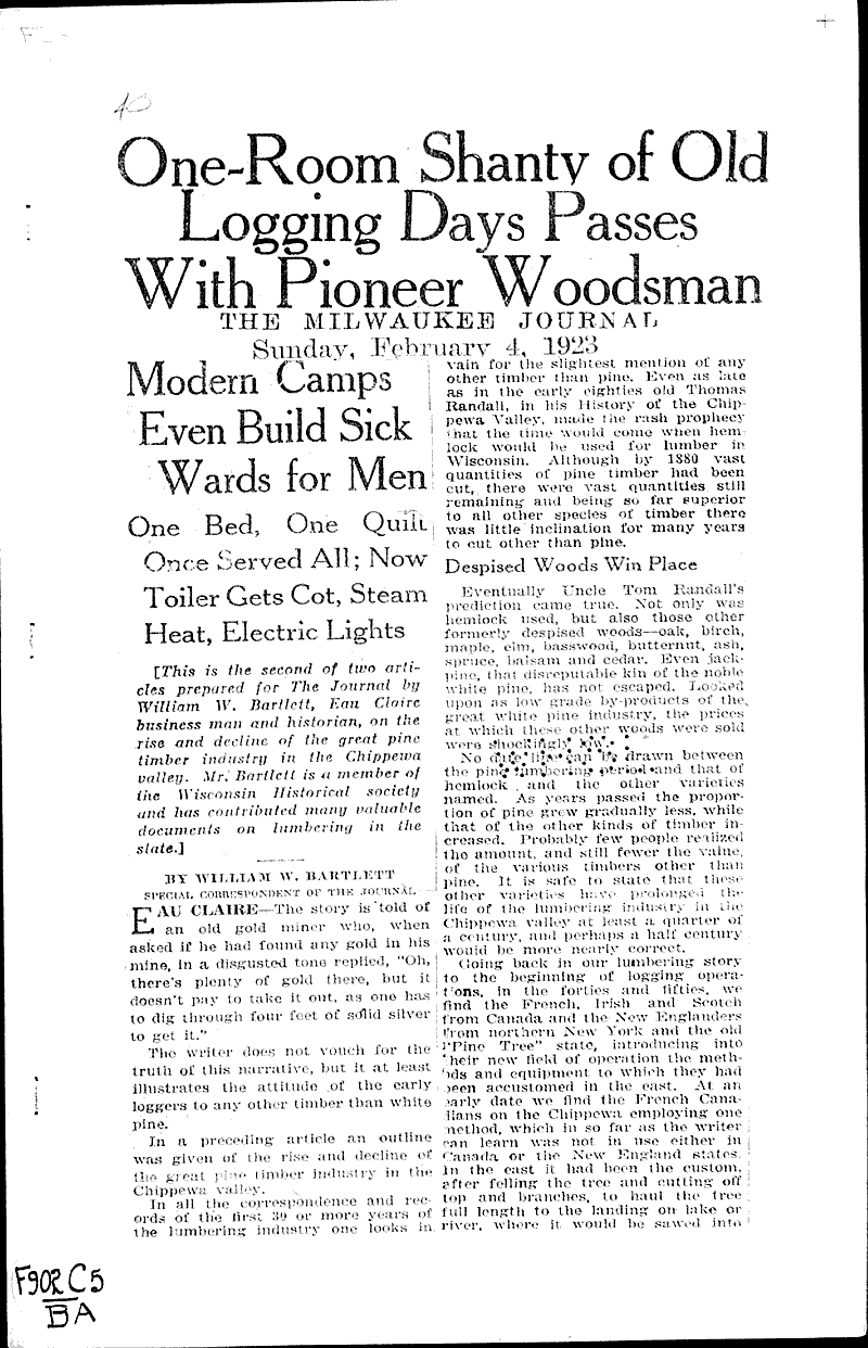 Oneroom shanty of old logging days passes with pioneer woodsman