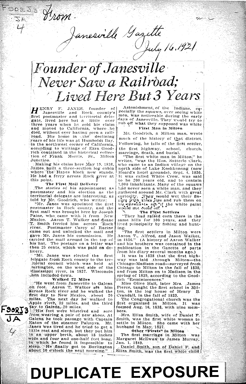Founder of Janesville never saw a railroad; lived here but 3 years Source: Janesville Gazette Date: 1921-07-16