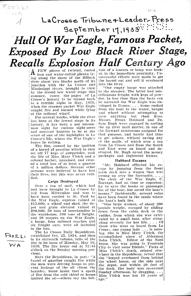 Hull of war eagle, famous packet, exposed by low black river stage, recalls explosion half century ago Source: La Crosse Tribune and Leader-Press Topics: Transportation Date: 1933-09-17