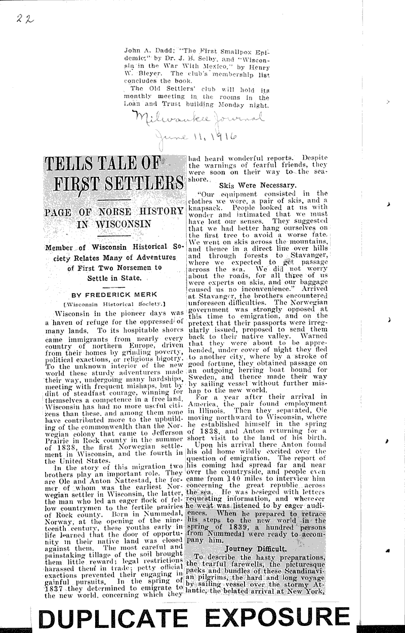 Tells tale of first settlers Source: Milwaukee Journal Topics: Immigrants Date: 1916-06-11