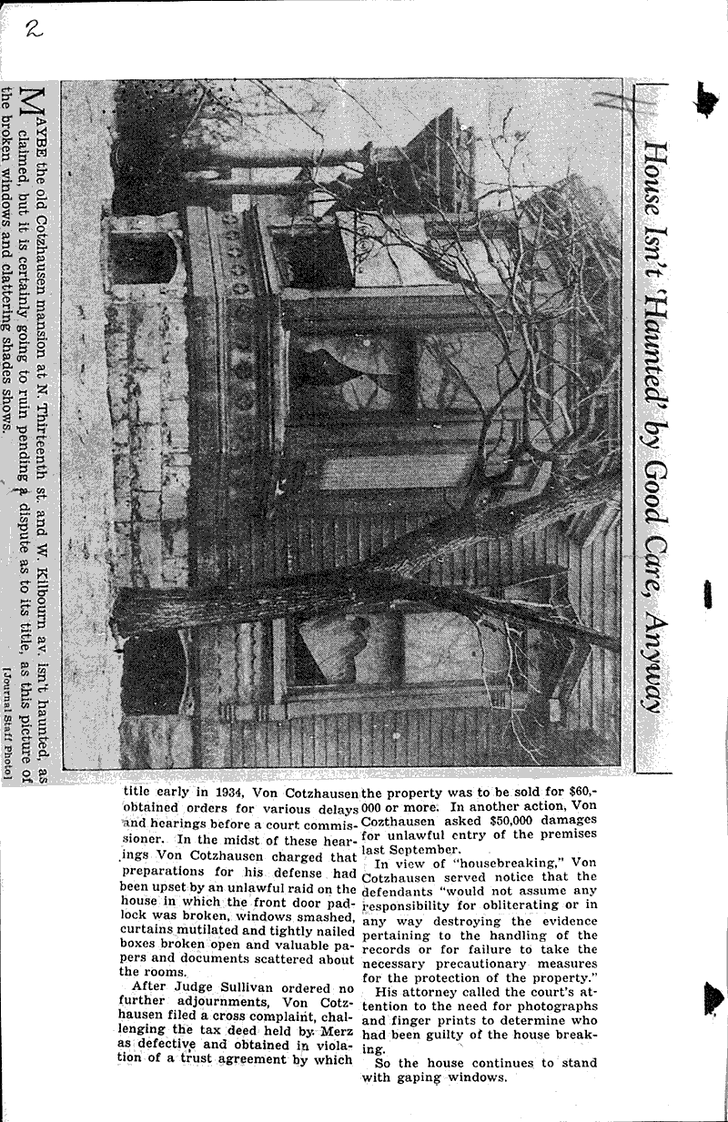 Mansion going to wrack and ruin while they litigate over the title Source: Milwaukee Journal Topics: Architecture Date: 1935-01-06
