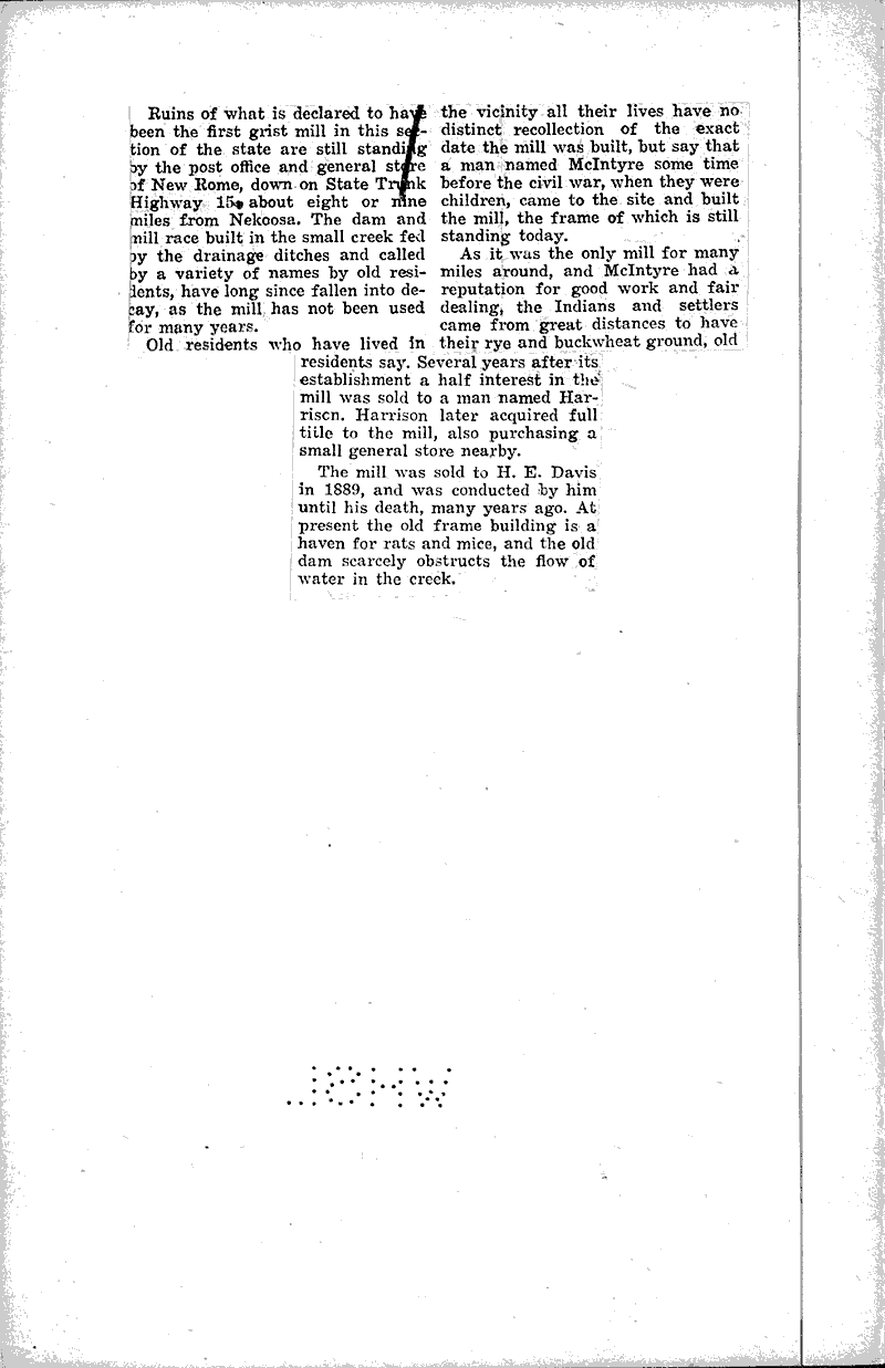 Old grist mill built before Civil War is still standing at New Rome Source: Wisconsin Rapids Tribune Topics: Architecture Date: 1924-09-06