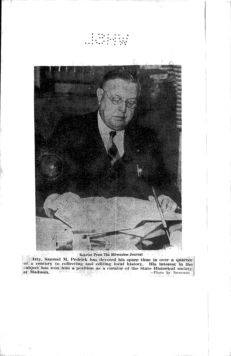 History hobby has interested local attorney many years Newspaper Article/Clipping Wisconsin