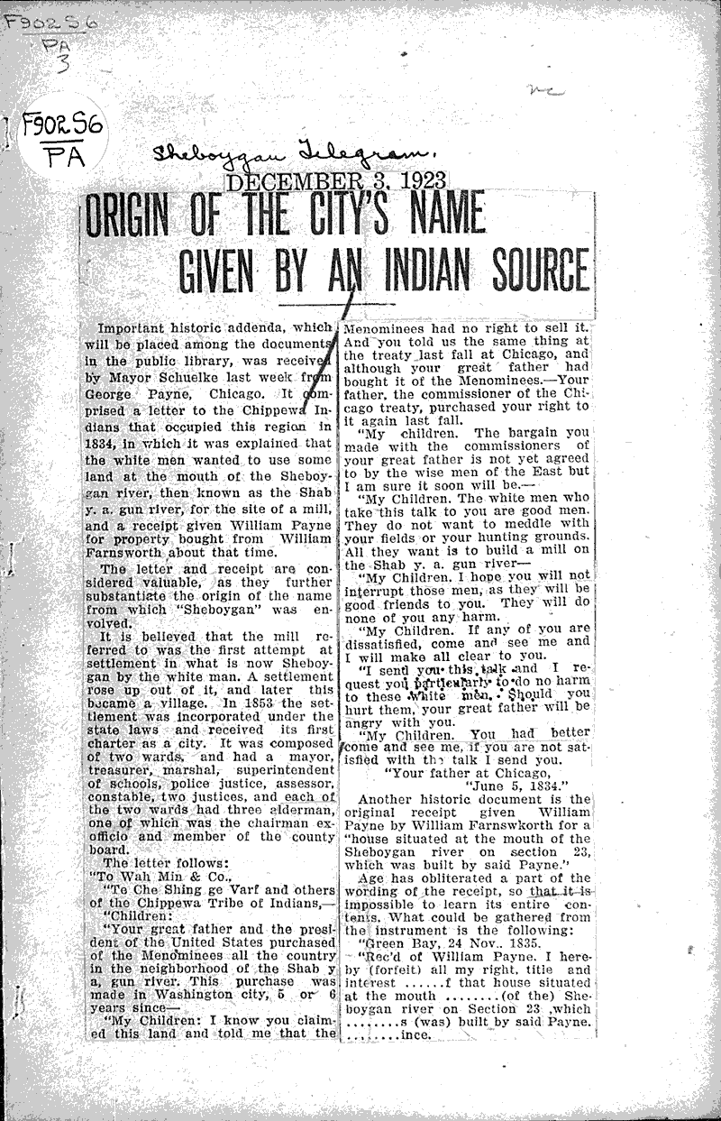 Origin of the city's name given by an Indian source Source: Sheboygan Telegram Topics: Indians and Native Peoples Date: 1923-12-03