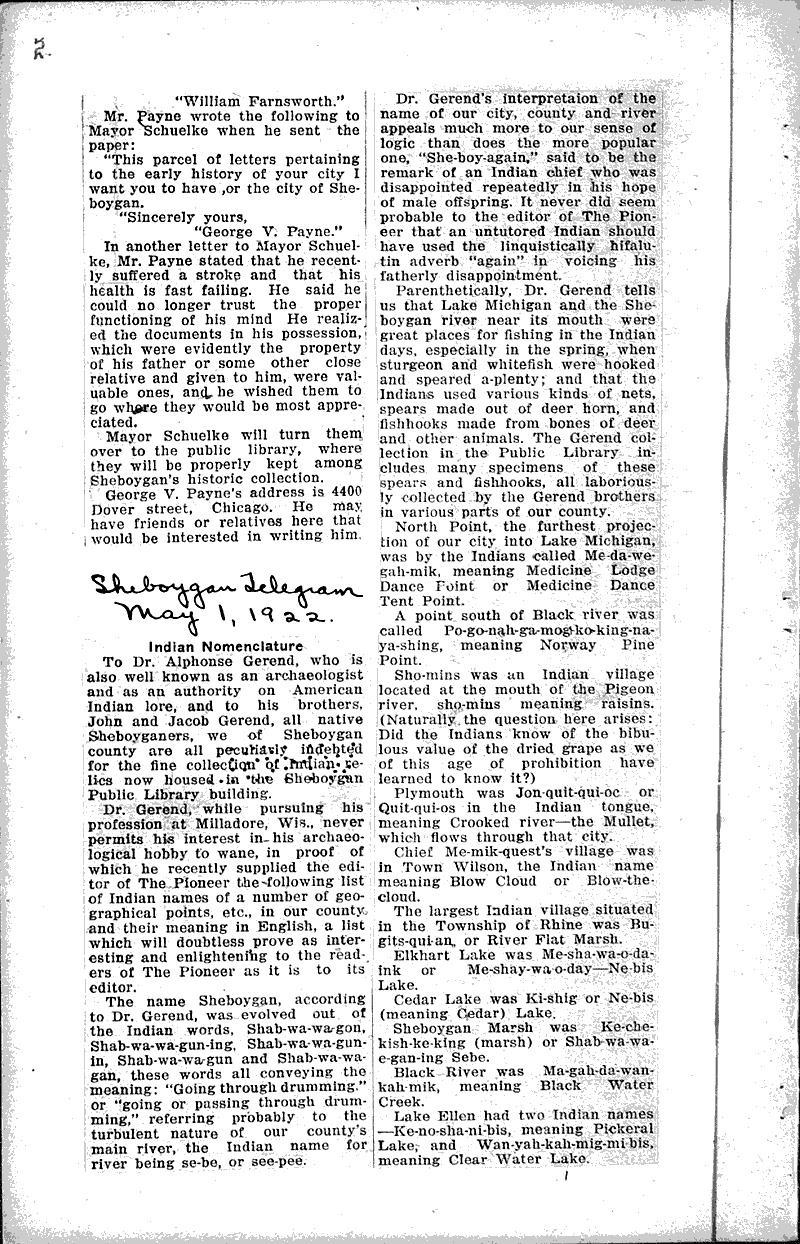 Origin of the city's name given by an Indian source Source: Sheboygan Telegram Topics: Indians and Native Peoples Date: 1923-12-03