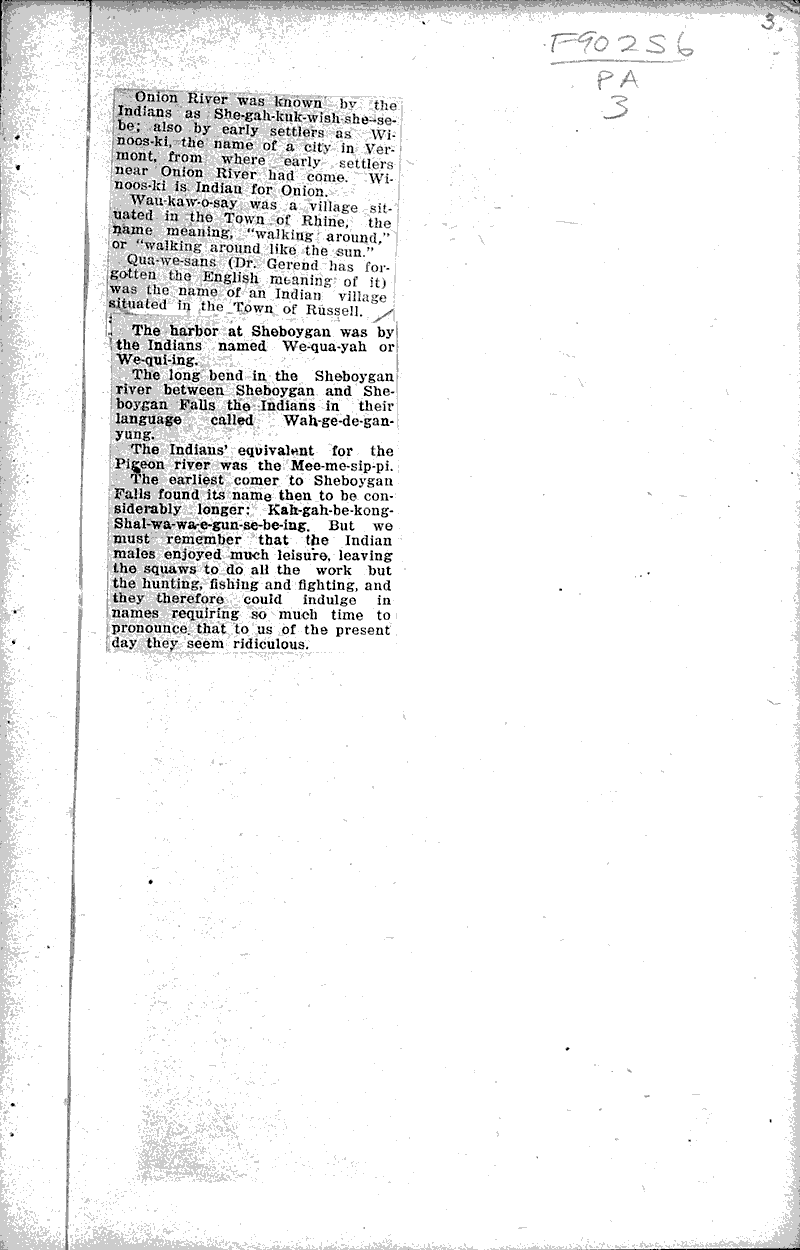 Origin of the city's name given by an Indian source Source: Sheboygan Telegram Topics: Indians and Native Peoples Date: 1923-12-03