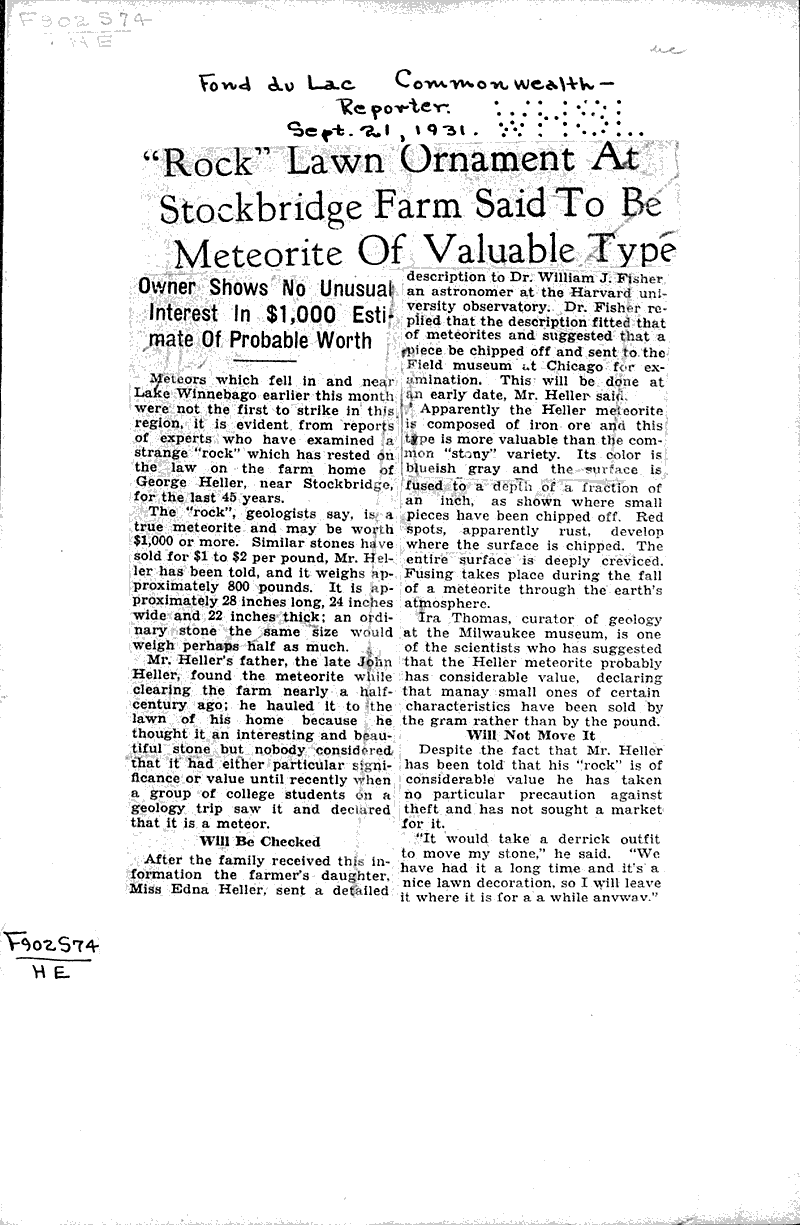 Rock lawn ornament at Stockbridge farm said to be meteorite of valuable type Source: Fond du Lac Commonwealth-Reporter Date: 1931-09-21