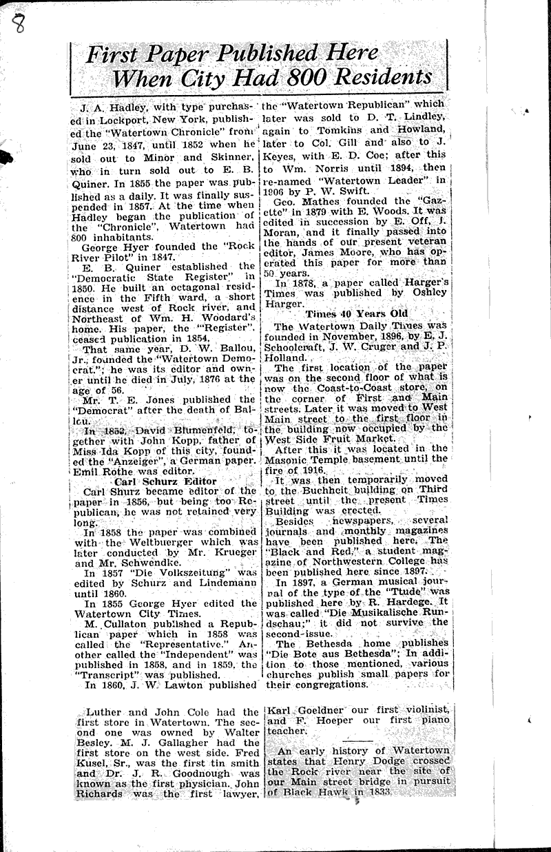 Frist paper published here when city had 800 residents Newspaper